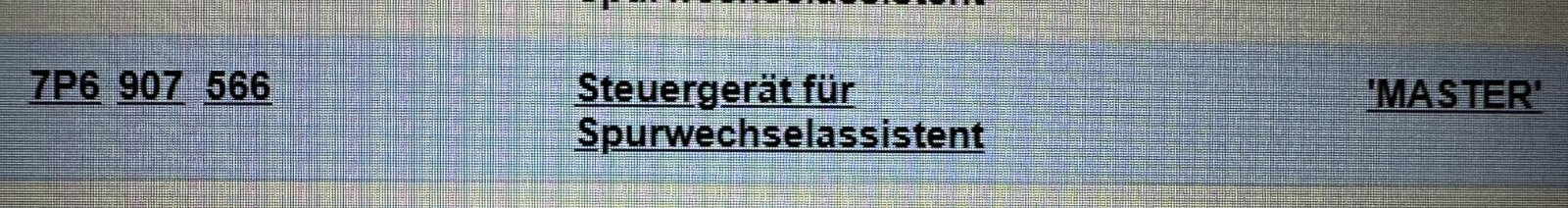 VW TOUAREG 7P STEUERGERÄT SPURWECHSELASSISTENT LINKS 7P6907566 Fast Neu Test Car - Obrázek 8
