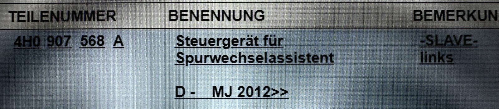 AUDI A8 4H STEUERGERÄT FÜR SPURWECHSELASSISTEN 4H0907568A-Fast Neu vom test auto - Obrázek 5