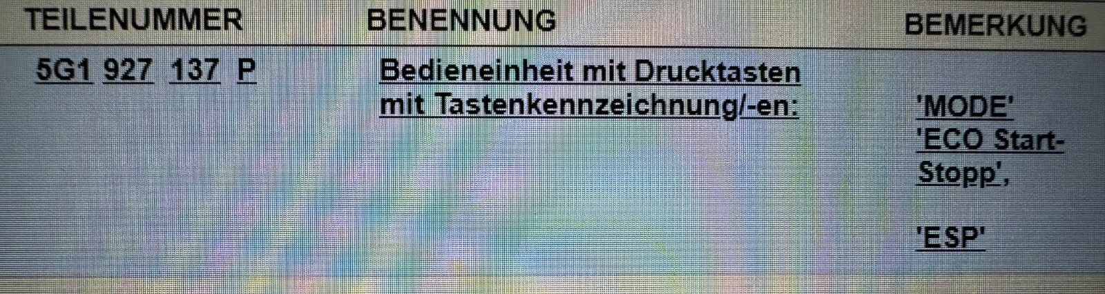 VW GOLF MK7 BEDIENEINHEIT DRUCKTASTEN 5G1927137P Fast Neu Teil dem v Test Wagen - Obrázek 6